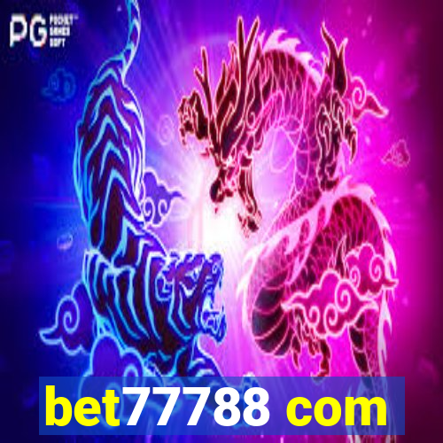 bet77788 com
